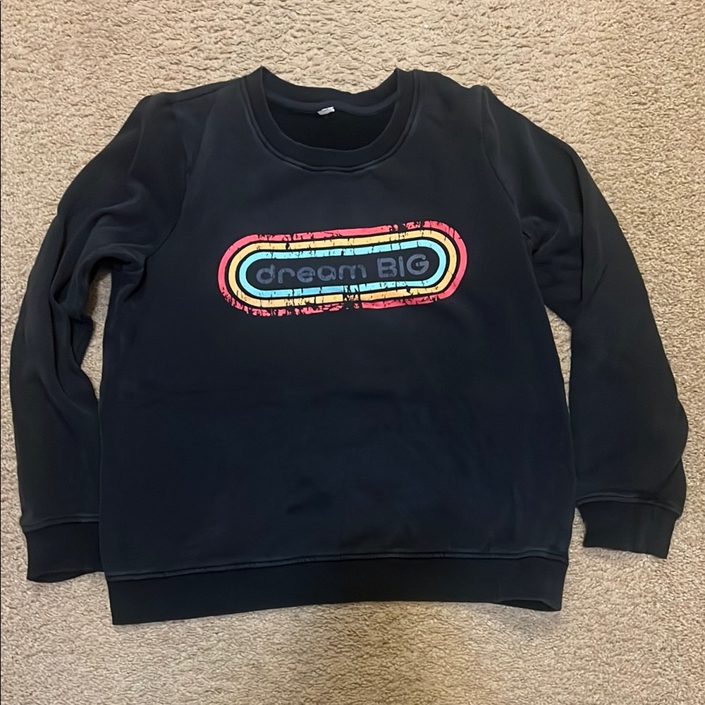 ZYIA Black Sweatshirt with Colorful Dream Big Design